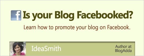 BlogAdda 4: Is Your Blog Facebooked?