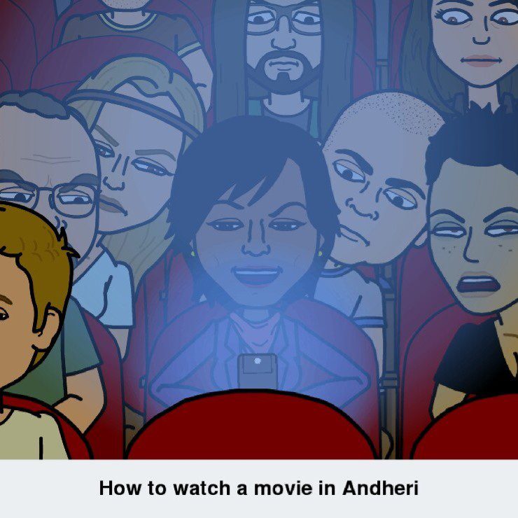 #AndheriGirl: How To Watch A Movie In Andheri