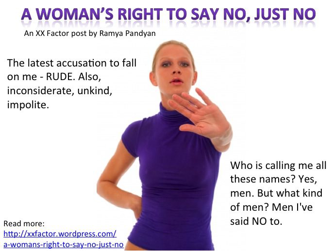A Woman’s Right To Say No, Just No